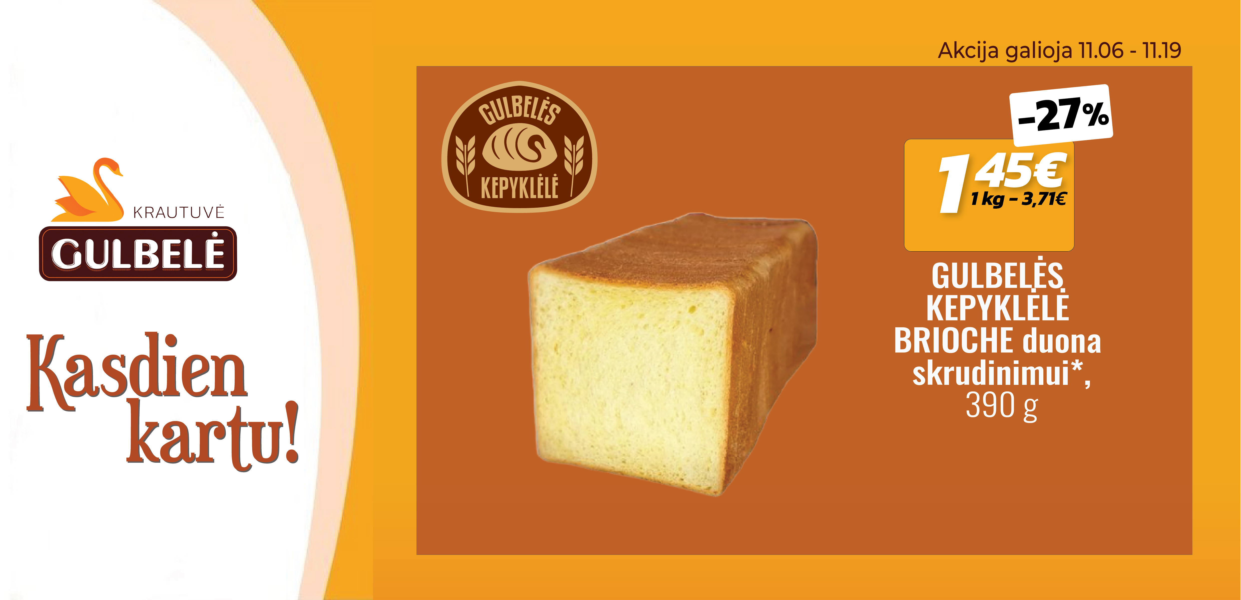 Skrudinimo duona BRIOCHE